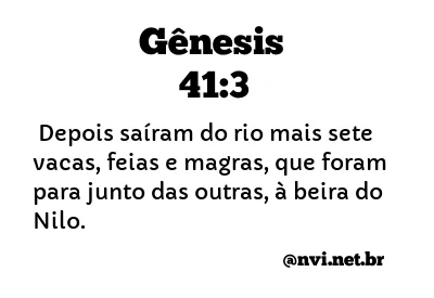 GÊNESIS 41:3 NVI NOVA VERSÃO INTERNACIONAL