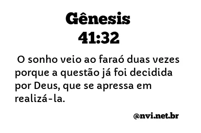 GÊNESIS 41:32 NVI NOVA VERSÃO INTERNACIONAL