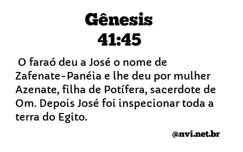 GÊNESIS 41:45 NVI NOVA VERSÃO INTERNACIONAL