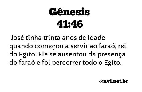 GÊNESIS 41:46 NVI NOVA VERSÃO INTERNACIONAL