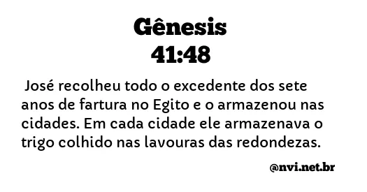 GÊNESIS 41:48 NVI NOVA VERSÃO INTERNACIONAL