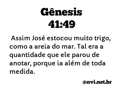 GÊNESIS 41:49 NVI NOVA VERSÃO INTERNACIONAL