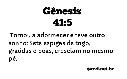 GÊNESIS 41:5 NVI NOVA VERSÃO INTERNACIONAL