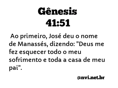 GÊNESIS 41:51 NVI NOVA VERSÃO INTERNACIONAL