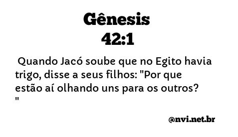 GÊNESIS 42:1 NVI NOVA VERSÃO INTERNACIONAL