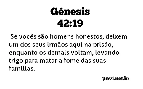 GÊNESIS 42:19 NVI NOVA VERSÃO INTERNACIONAL