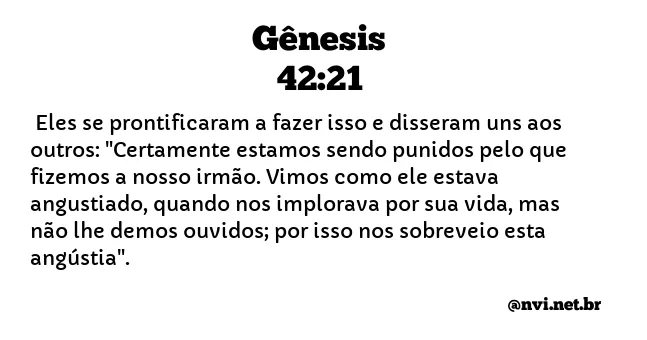 GÊNESIS 42:21 NVI NOVA VERSÃO INTERNACIONAL