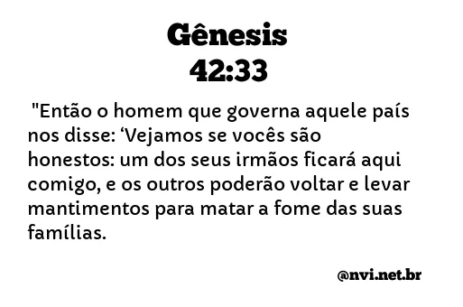 GÊNESIS 42:33 NVI NOVA VERSÃO INTERNACIONAL