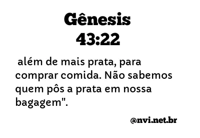 GÊNESIS 43:22 NVI NOVA VERSÃO INTERNACIONAL