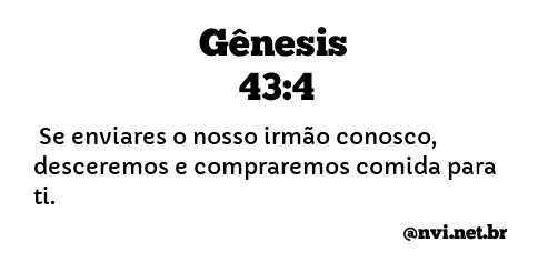 GÊNESIS 43:4 NVI NOVA VERSÃO INTERNACIONAL