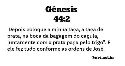 GÊNESIS 44:2 NVI NOVA VERSÃO INTERNACIONAL