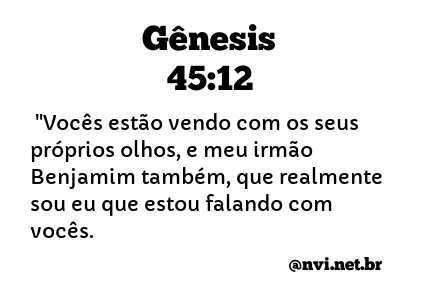 GÊNESIS 45:12 NVI NOVA VERSÃO INTERNACIONAL