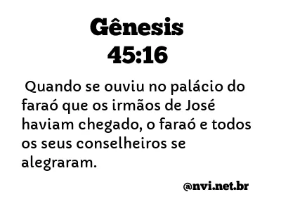 GÊNESIS 45:16 NVI NOVA VERSÃO INTERNACIONAL