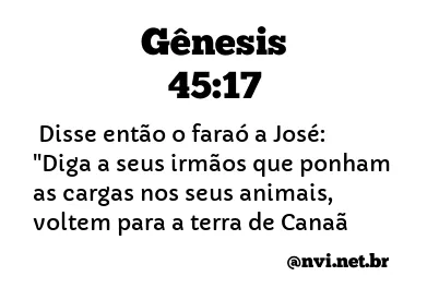 GÊNESIS 45:17 NVI NOVA VERSÃO INTERNACIONAL