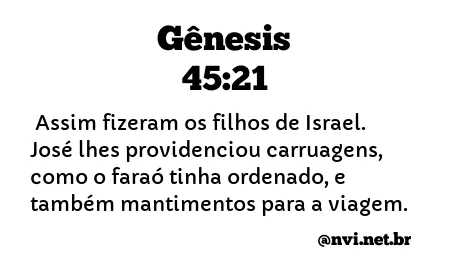 GÊNESIS 45:21 NVI NOVA VERSÃO INTERNACIONAL