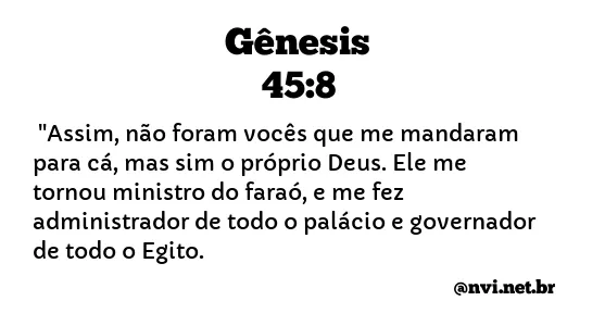 GÊNESIS 45:8 NVI NOVA VERSÃO INTERNACIONAL