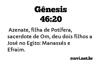 GÊNESIS 46:20 NVI NOVA VERSÃO INTERNACIONAL