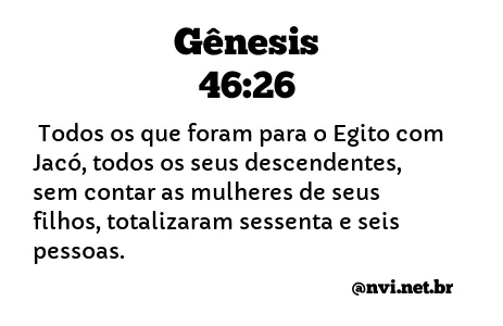 GÊNESIS 46:26 NVI NOVA VERSÃO INTERNACIONAL