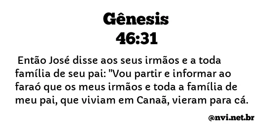 GÊNESIS 46:31 NVI NOVA VERSÃO INTERNACIONAL