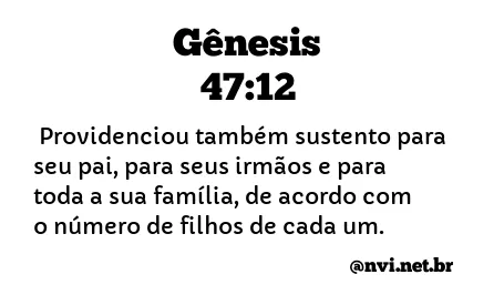 GÊNESIS 47:12 NVI NOVA VERSÃO INTERNACIONAL