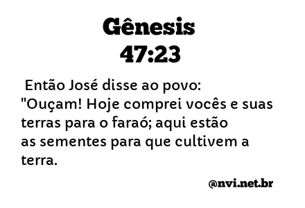 GÊNESIS 47:23 NVI NOVA VERSÃO INTERNACIONAL