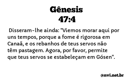 GÊNESIS 47:4 NVI NOVA VERSÃO INTERNACIONAL