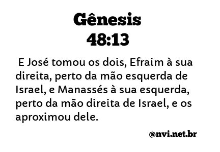 GÊNESIS 48:13 NVI NOVA VERSÃO INTERNACIONAL