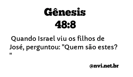 GÊNESIS 48:8 NVI NOVA VERSÃO INTERNACIONAL