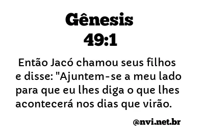 GÊNESIS 49:1 NVI NOVA VERSÃO INTERNACIONAL