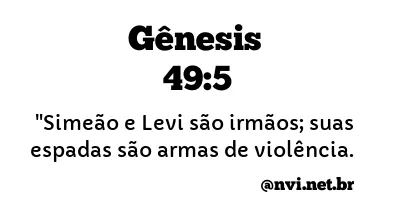 GÊNESIS 49:5 NVI NOVA VERSÃO INTERNACIONAL