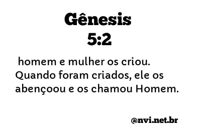 GÊNESIS 5:2 NVI NOVA VERSÃO INTERNACIONAL