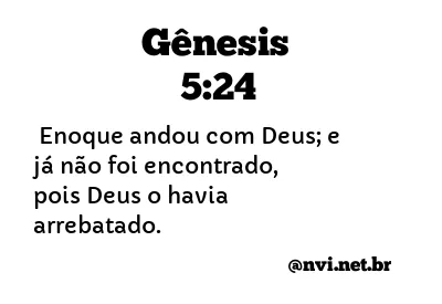 GÊNESIS 5:24 NVI NOVA VERSÃO INTERNACIONAL