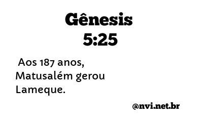 GÊNESIS 5:25 NVI NOVA VERSÃO INTERNACIONAL