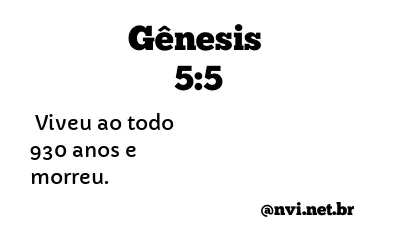 GÊNESIS 5:5 NVI NOVA VERSÃO INTERNACIONAL