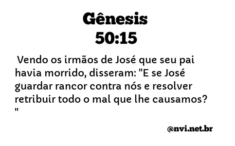 GÊNESIS 50:15 NVI NOVA VERSÃO INTERNACIONAL