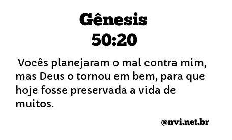 GÊNESIS 50:20 NVI NOVA VERSÃO INTERNACIONAL