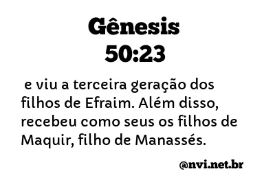 GÊNESIS 50:23 NVI NOVA VERSÃO INTERNACIONAL