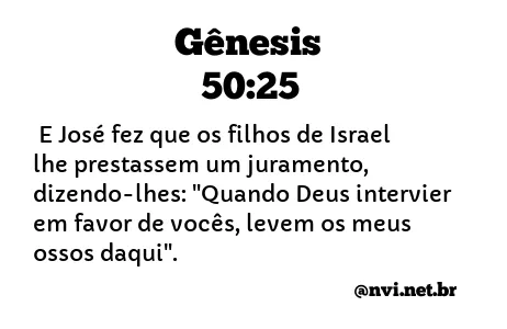 GÊNESIS 50:25 NVI NOVA VERSÃO INTERNACIONAL