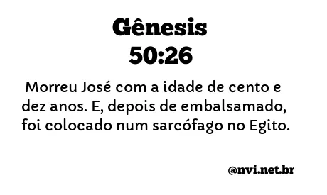 GÊNESIS 50:26 NVI NOVA VERSÃO INTERNACIONAL