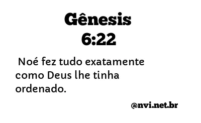 GÊNESIS 6:22 NVI NOVA VERSÃO INTERNACIONAL