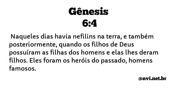 GÊNESIS 6:4 NVI NOVA VERSÃO INTERNACIONAL