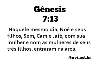 GÊNESIS 7:13 NVI NOVA VERSÃO INTERNACIONAL