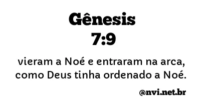 GÊNESIS 7:9 NVI NOVA VERSÃO INTERNACIONAL