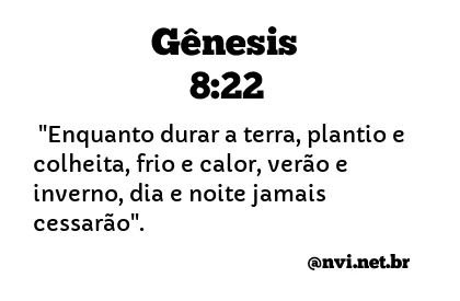 GÊNESIS 8:22 NVI NOVA VERSÃO INTERNACIONAL