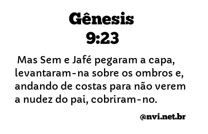 GÊNESIS 9:23 NVI NOVA VERSÃO INTERNACIONAL