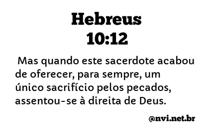 HEBREUS 10:12 NVI NOVA VERSÃO INTERNACIONAL
