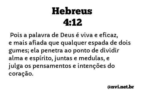 HEBREUS 4:12 NVI NOVA VERSÃO INTERNACIONAL