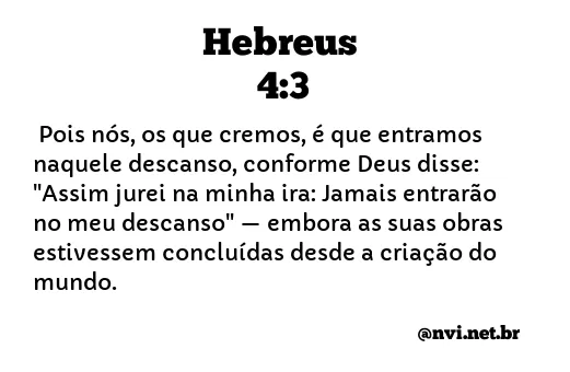 HEBREUS 4:3 NVI NOVA VERSÃO INTERNACIONAL