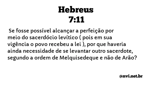 HEBREUS 7:11 NVI NOVA VERSÃO INTERNACIONAL
