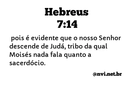 HEBREUS 7:14 NVI NOVA VERSÃO INTERNACIONAL